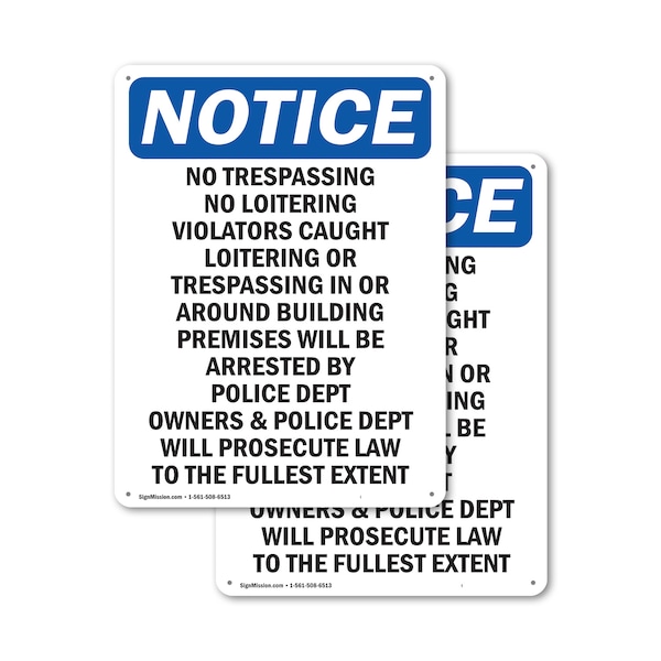 Signmission No Trespassing No Loitering Violators OSHA Notice Sign, Plastic, 10in W x 14in L, 2PK OS-2PACK-NS-P-1014-V-14933 - main